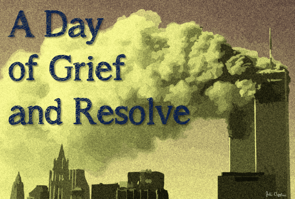 A Day of Grief and Resolve