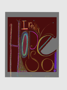 I Really Hope So - by Gabi Clayton, 6-14-17